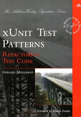 xUnit Test Patterns